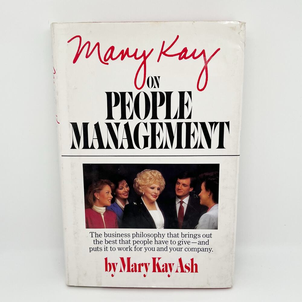 Mary Kay on People Management Book by Mary Kay Ash - Picture 1 of 2